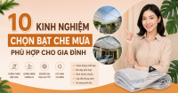 10 Kinh Nghiệm Chọn Bạt Che Mưa Phù Hợp Cho Gia Đình